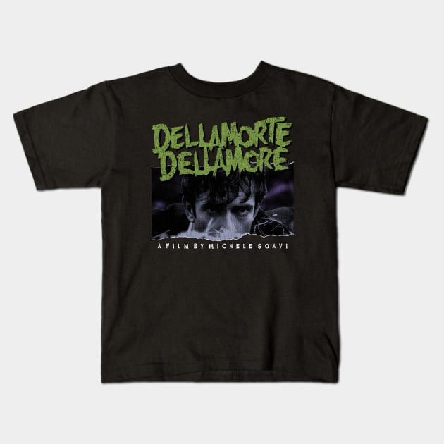 Dellamorte Dellamore Kids T-Shirt by StayTruePonyboy